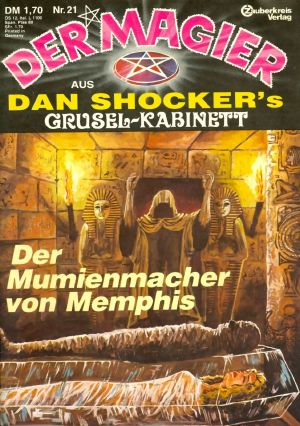 [Der Magier 21] • Der Mumienmacher von Memphis